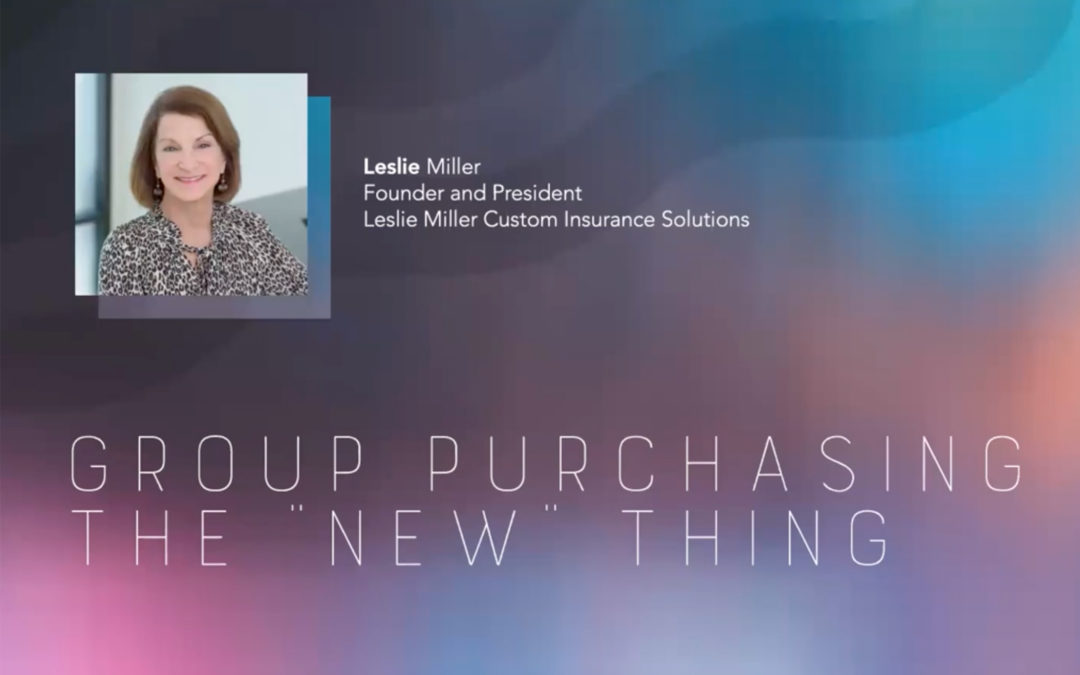 Episode 3: Building Scalable and Successful Benefits Programs for Group Purchasing Arrangements